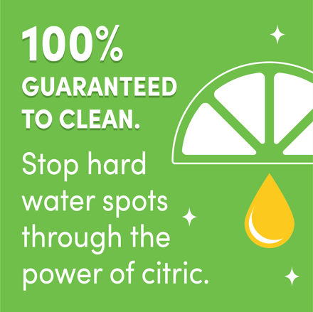 100% guaranteed to clean - power of citric